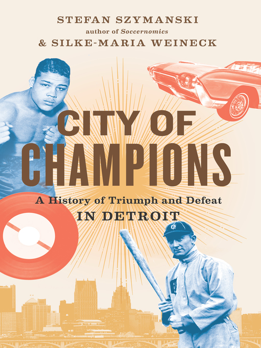 Title details for City of Champions by Stefan Szymanski - Available